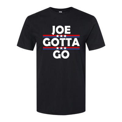 Joe Gotta Go Anti Biden Pro American Patriotic Softstyle CVC T-Shirt