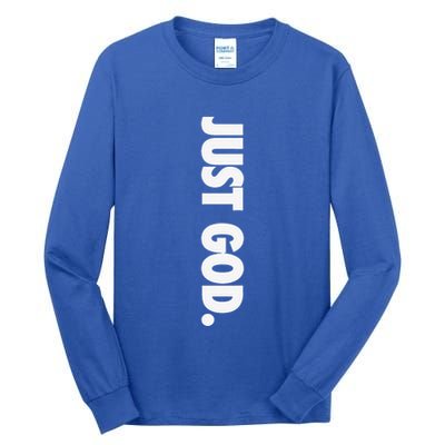 Just God Gift Christian Religious Faith Tall Long Sleeve T-Shirt