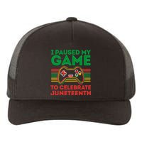 Juneteenth Gamer I Paused My Game To Celebrate Juneteenth Yupoong Adult 5-Panel Trucker Hat