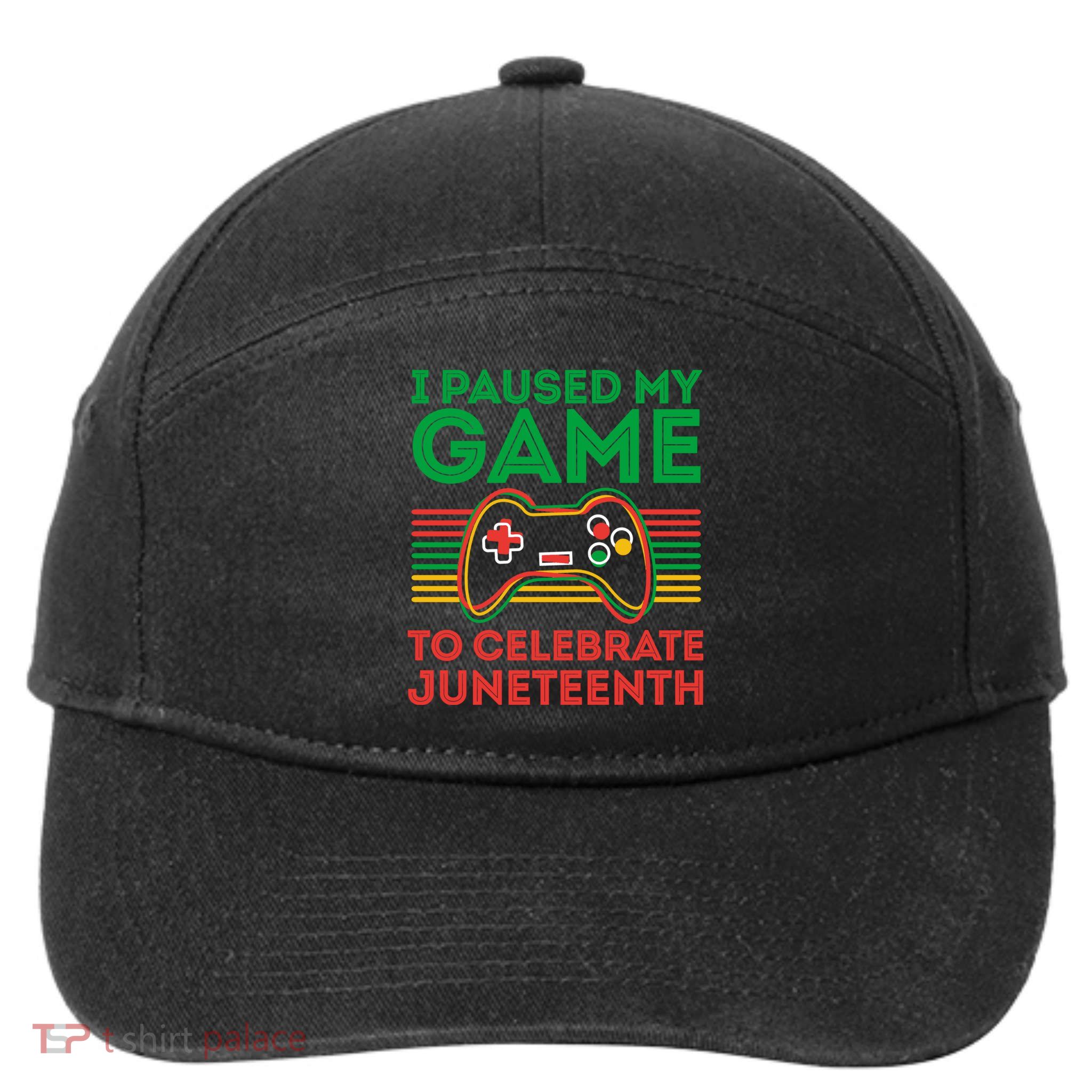 Juneteenth Gamer I Paused My Game To Celebrate Juneteenth 7-Panel Snapback Hat
