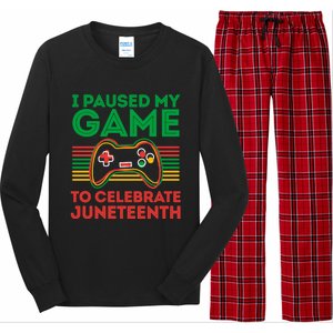 Juneteenth Gamer I Paused My Game To Celebrate Juneteenth Long Sleeve Pajama Set