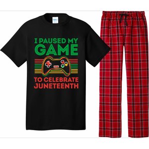 Juneteenth Gamer I Paused My Game To Celebrate Juneteenth Pajama Set