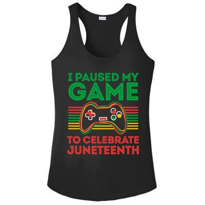 Juneteenth Gamer I Paused My Game To Celebrate Juneteenth Ladies PosiCharge Competitor Racerback Tank