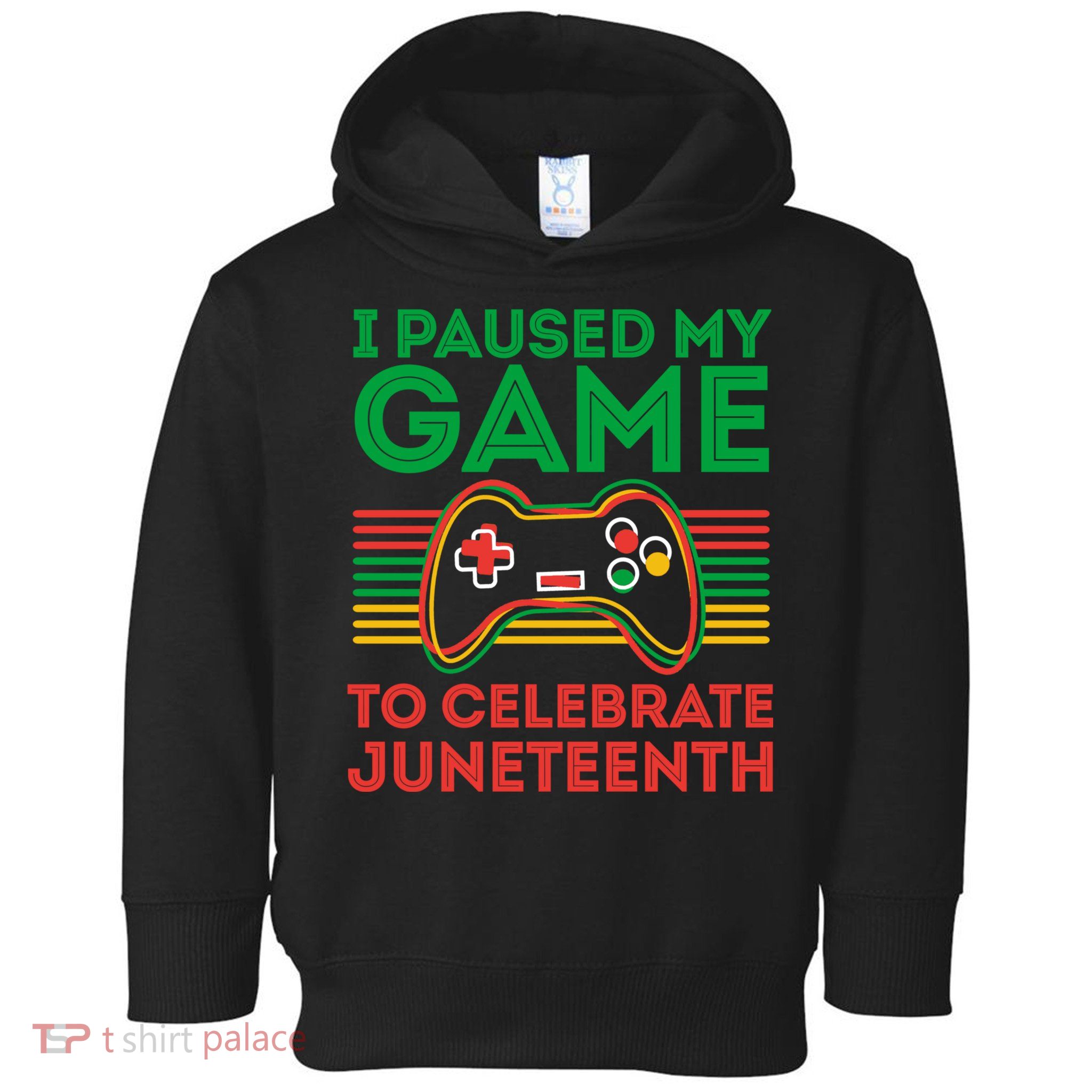 Juneteenth Gamer I Paused My Game To Celebrate Juneteenth Toddler Hoodie