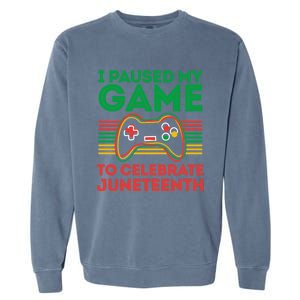 Juneteenth Gamer I Paused My Game To Celebrate Juneteenth Garment-Dyed Sweatshirt