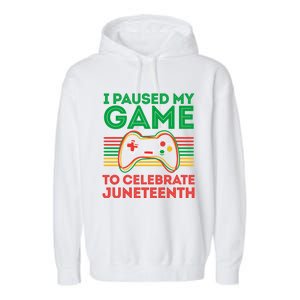 Juneteenth Gamer I Paused My Game To Celebrate Juneteenth Garment-Dyed Fleece Hoodie