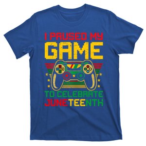 Juneteenth Gamer I Paused My Game To Celebrate Juneteeth Gift T-Shirt