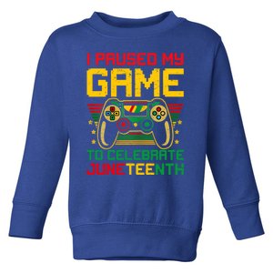 Juneteenth Gamer I Paused My Game To Celebrate Juneteeth Gift Toddler Sweatshirt