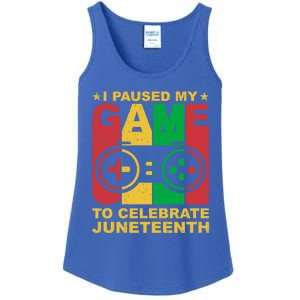 Juneteenth Gamer I Paused My Game To Celebrate Juneteeth Gift Ladies Essential Tank