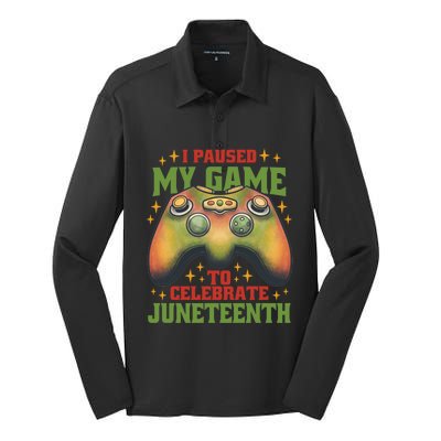 Juneteenth Gamer I Paused My Game To Celebrate Juneteenth Great Gift Silk Touch Performance Long Sleeve Polo