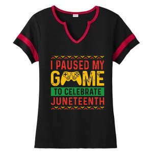 Juneteenth Gamer I Pause My Game To Celebrate Juneteeth Ladies Halftime Notch Neck Tee