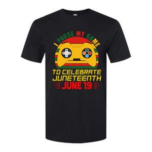 Juneteenth Gamer I Paused My Game To Celebrate Juneteeth Softstyle CVC T-Shirt