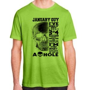 January Guy IVe Only Met About 3 Or 4 People Adult ChromaSoft Performance T-Shirt