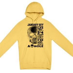 January Guy IVe Only Met About 3 Or 4 People Premium Pullover Hoodie