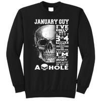 January Guy IVe Only Met About 3 Or 4 People Sweatshirt