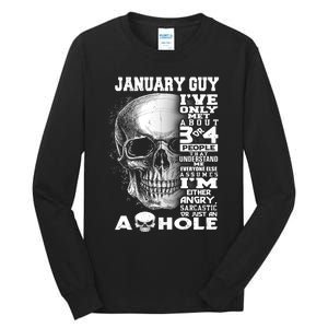 January Guy IVe Only Met About 3 Or 4 People Tall Long Sleeve T-Shirt