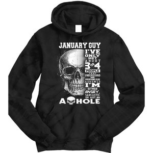 January Guy IVe Only Met About 3 Or 4 People Tie Dye Hoodie