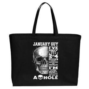 January Guy IVe Only Met About 3 Or 4 People Cotton Canvas Jumbo Tote