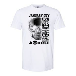 January Guy IVe Only Met About 3 Or 4 People Softstyle CVC T-Shirt