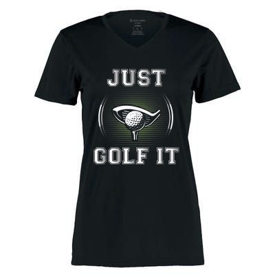 Just Golf It Funny Golf Lovers Design Fun Golf For Premium Women's Momentum V-Neck T-Shirt