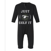 Just Golf It Funny Golf Lovers Design Fun Golf For Premium Infant Fleece One Piece