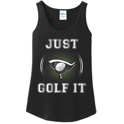 Just Golf It Funny Golf Lovers Design Fun Golf For Premium Ladies Essential Tank