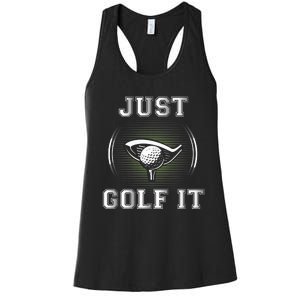 Just Golf It Funny Golf Lovers Design Fun Golf For Premium Women's Racerback Tank