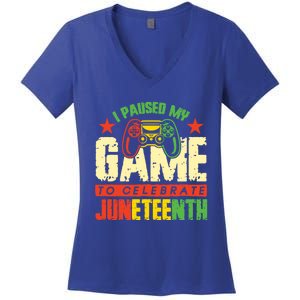 Juneteenth Gamer I Paused My Game To Celebrate Juneteenth Gift Women's V-Neck T-Shirt