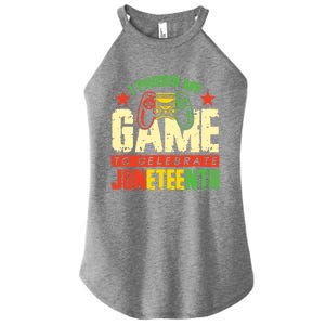 Juneteenth Gamer I Paused My Game To Celebrate Juneteenth Gift Women's Perfect Tri Rocker Tank