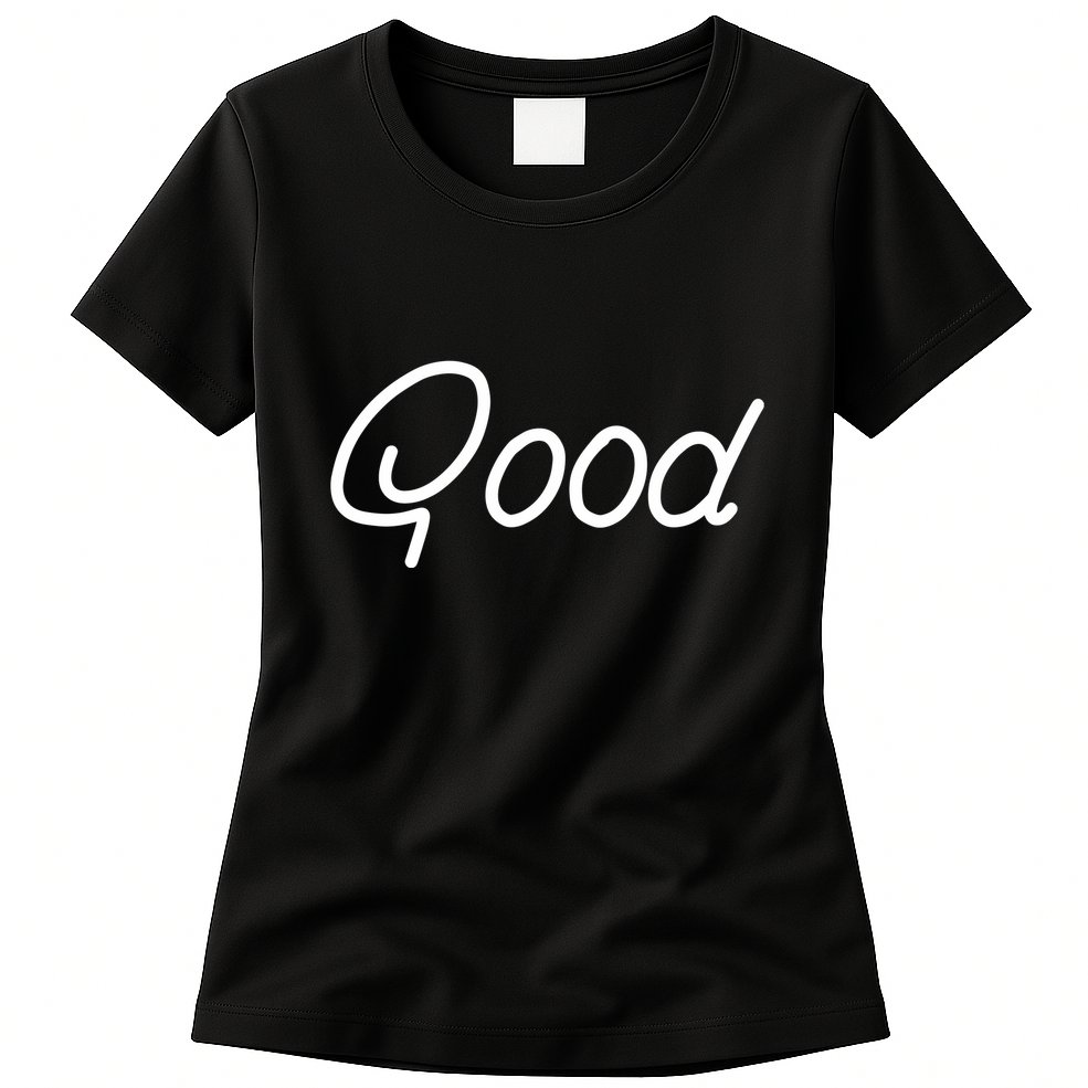Jynxzi Good Womens T-Shirt