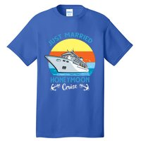 Just Got Married Honeymoon Cruise Couple Matching Gift Tall T-Shirt