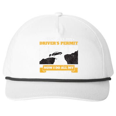 Just Got My Drivers Permit License Stunts New N Driver Snapback Five-Panel Rope Hat