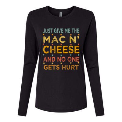 Just Give Me The Mac And Cheese Thanksgiving Christmas Funny Womens Cotton Relaxed Long Sleeve T-Shirt