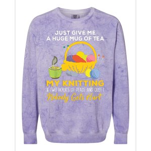 Just Give Me A Huge Mug Of Tea My Knitting Colorblast Crewneck Sweatshirt