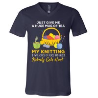 Just Give Me A Huge Mug Of Tea My Knitting V-Neck T-Shirt