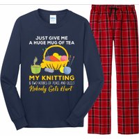 Just Give Me A Huge Mug Of Tea My Knitting Long Sleeve Pajama Set