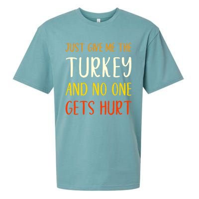 Just Give Me The Turkey Funny Thanksgiving Food Sueded Cloud Jersey T-Shirt