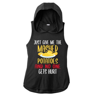 Just Give Me The Mashed Potatoes Funny Thanksgiving Xmas Ladies PosiCharge Tri-Blend Wicking Draft Hoodie Tank