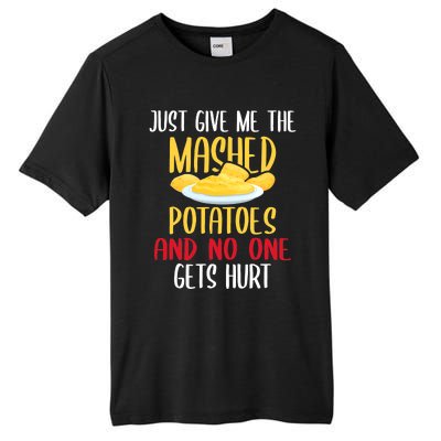 Just Give Me The Mashed Potatoes Funny Thanksgiving Xmas Tall Fusion ChromaSoft Performance T-Shirt