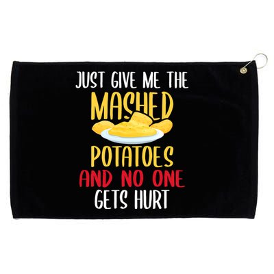 Just Give Me The Mashed Potatoes Funny Thanksgiving Xmas Grommeted Golf Towel