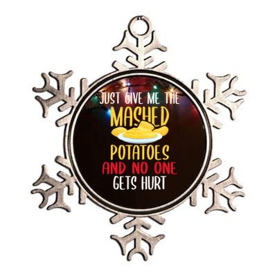 Just Give Me The Mashed Potatoes Funny Thanksgiving Xmas Metallic Star Ornament