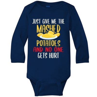 Just Give Me The Mashed Potatoes Funny Thanksgiving Xmas Baby Long Sleeve Bodysuit