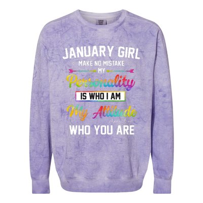 January Girl Makes No Mistake Birthday For January Girl Colorblast Crewneck Sweatshirt