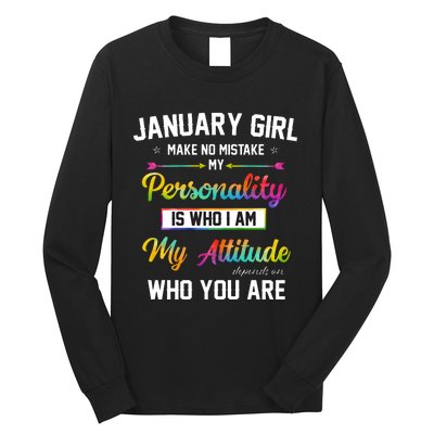 January Girl Makes No Mistake Birthday For January Girl Long Sleeve Shirt