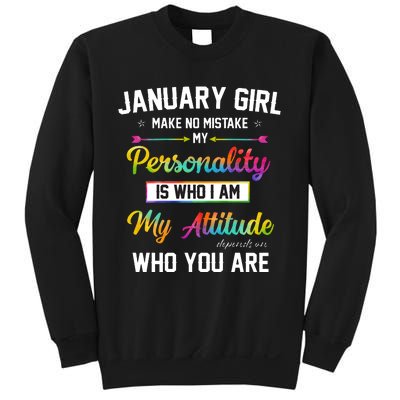 January Girl Makes No Mistake Birthday For January Girl Sweatshirt