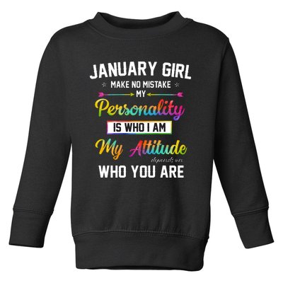 January Girl Makes No Mistake Birthday For January Girl Toddler Sweatshirt