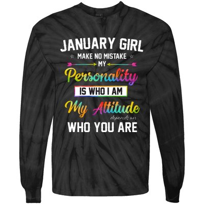 January Girl Makes No Mistake Birthday For January Girl Tie-Dye Long Sleeve Shirt