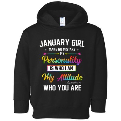 January Girl Makes No Mistake Birthday For January Girl Toddler Hoodie