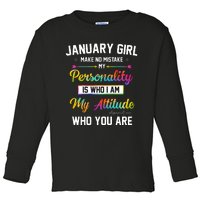 January Girl Makes No Mistake Birthday For January Girl Toddler Long Sleeve Shirt