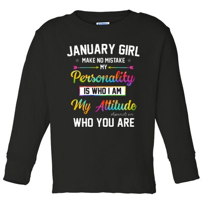 January Girl Makes No Mistake Birthday For January Girl Toddler Long Sleeve Shirt